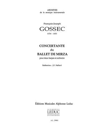 Francois-Joseph Gossec: Concertante Du Ballet De Mirza