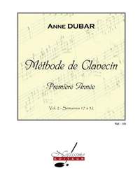 Anne Dubar: Methode de Clavecin 1ere Annee v. 2
