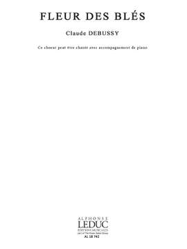Claude Debussy: Darcieux Fleur Des Bles Male Voice Choir