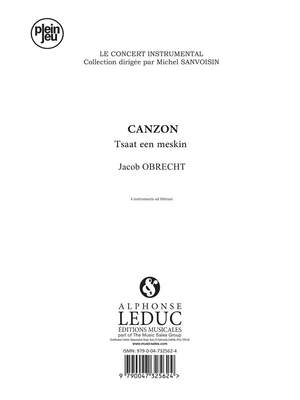 Jacob Obrecht: Concert Instrumental Pj463 Canzon Tsaat Een Meskin