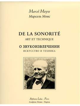 Marcel Moyse: De La Sonorité: Art et Technique
