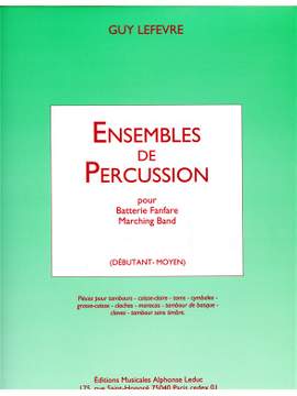 Guy Lefèvre: Ensembles de Percussion