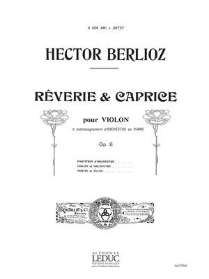 Hector Berlioz: Reverie Et Caprice Op8