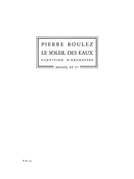 Pierre Boulez: Soleil Des Eaux