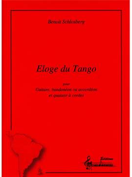 Benoît Schlosberg: Benoit Eloge Du Tango