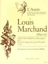 Louis Marchand: Marchand Bonfils Oeuvre d'Orgue vol. 1 Astree