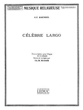 Georg Friedrich Händel: Celebre Largo