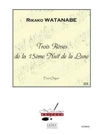 Rikako Watanabe: 3 Reves de La 15eme Nuit de La Lune Reve No.3