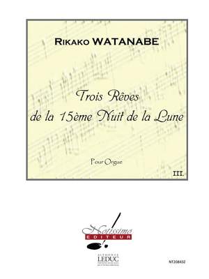 Rikako Watanabe: 3 Reves de La 15eme Nuit de La Lune Reve No.3
