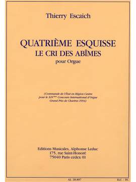 Thierry Escaich: Escaich Esquisse No.4 Le Cri Des Abimes Organ