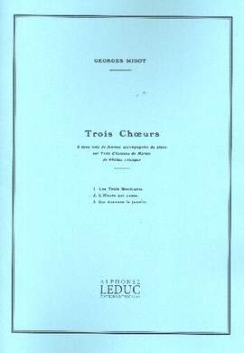 Georges Migot: 3 Choeurs Sur 3 Chansons De Margot No 2 L'heure