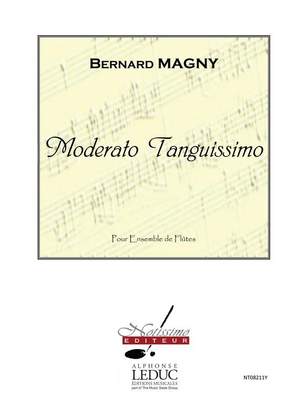 Bernard Magny: Magny Moderato Tanguissimo Flute Sextet