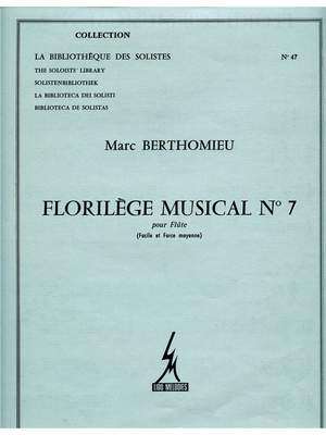 Marc Berthomieu: Berthomieu Florilege Musical No 7 Flute Solo