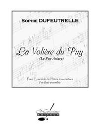 Sophie Dufeutrelle: Voliere Du Puy