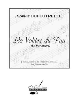 Sophie Dufeutrelle: Voliere Du Puy