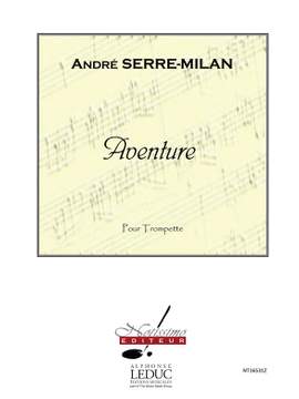 Serre-Milan: Aventure