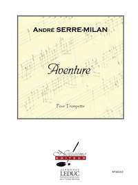 Serre-Milan: Aventure