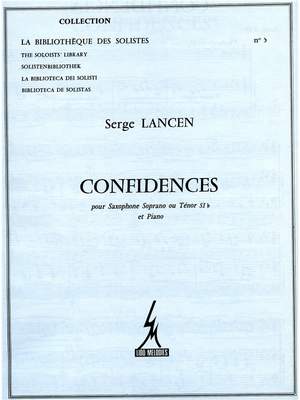Serge Lancen: Confidences