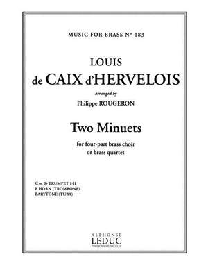 Louis de Caix d'Hervelois: 2 Minuets