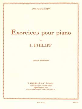 Isidore Philipp: Exercices pour Pianoexercices Preliminaires
