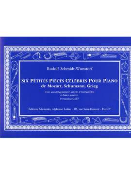 Schmidt-Wunstorf: 6 Petites Pieces Celebres