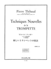 Pierre Thibaud: Thibaud Technique Nouvelle De La Trompette