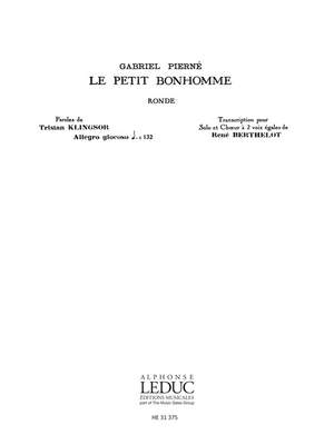 Gabriel Pierné: Le Petit Bonhomme