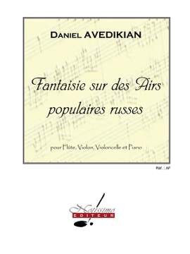 Daniel Avedikian: Fantaisie Sur Des Airs Populaires Russes