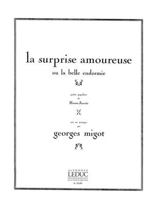 Georges Migot: Surprise Amoureuse Ou La Belle Endormie