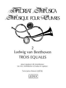 Ludwig van Beethoven: Floreat Musica 2 3 Equales Brass Ensemble
