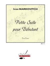 Ivan Markovitch: Petite Suite Pour Debutant