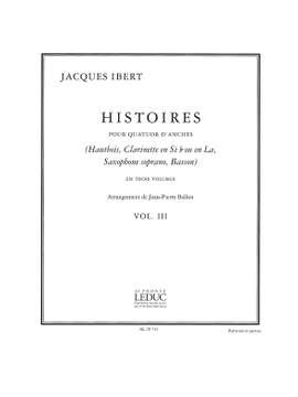 Jacques Ibert: Ballon Ibert Histoires v.3 7e Woodwind Quartet