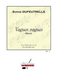 Sophie Dufeutrelle: Vagues Vagues