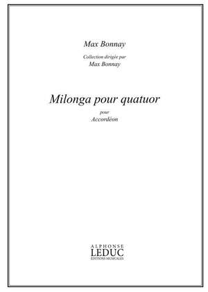 Bonnay: Milonga Pour Quatuor