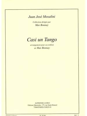 Juan José Mosalini: Casi Un Tango