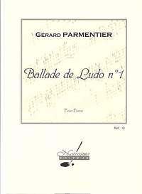 Parmentier: Ballade De Ludo N01