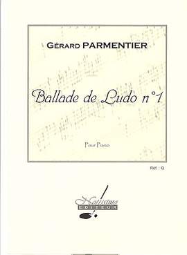 Parmentier: Ballade De Ludo N01