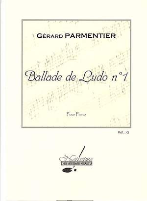 Parmentier: Ballade De Ludo N01