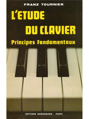Franz Tournier: Etude Du Clavier