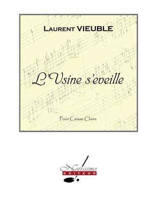 Vieuble: Usine S'Eveille