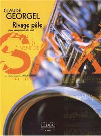 Claude Georgel: Rivage Pale pour saxophone alto solo