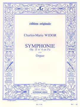 Charles-Marie Widor: Symphonie 4 Opus 13