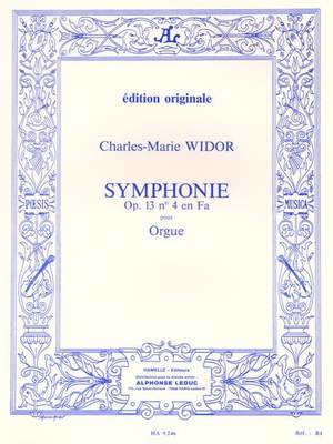 Charles-Marie Widor: Symphonie 4 Opus 13
