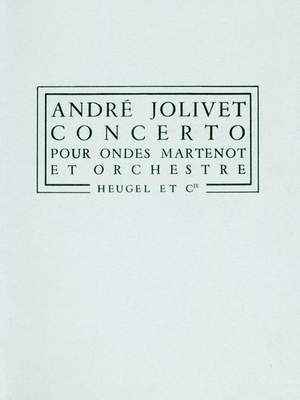 André Jolivet: Jolivet Concerto Ondes Martenot Ph163 Orchestra