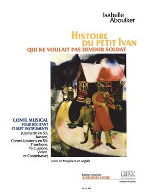 Isabelle Aboulker: Hist. Petit Ivan Qui Ne Voulait Pas Devenir Soldat