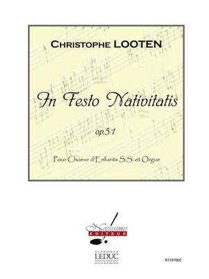 Christophe Looten: Looten In Festo Nativitatis Op 51