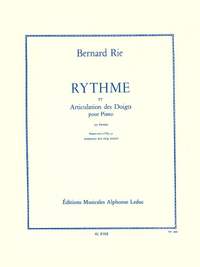 Bernard Rie: Rythme Et Articulation Des Doigts
