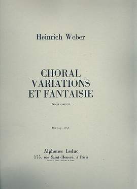 Hans Weber: Choral Variations Et Fantaisie