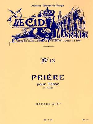 Jules Massenet: Cid Air No.13 Priere Tenor Solo & Piano