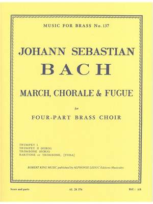 Johann Sebastian Bach: March, Chorale And Fugue